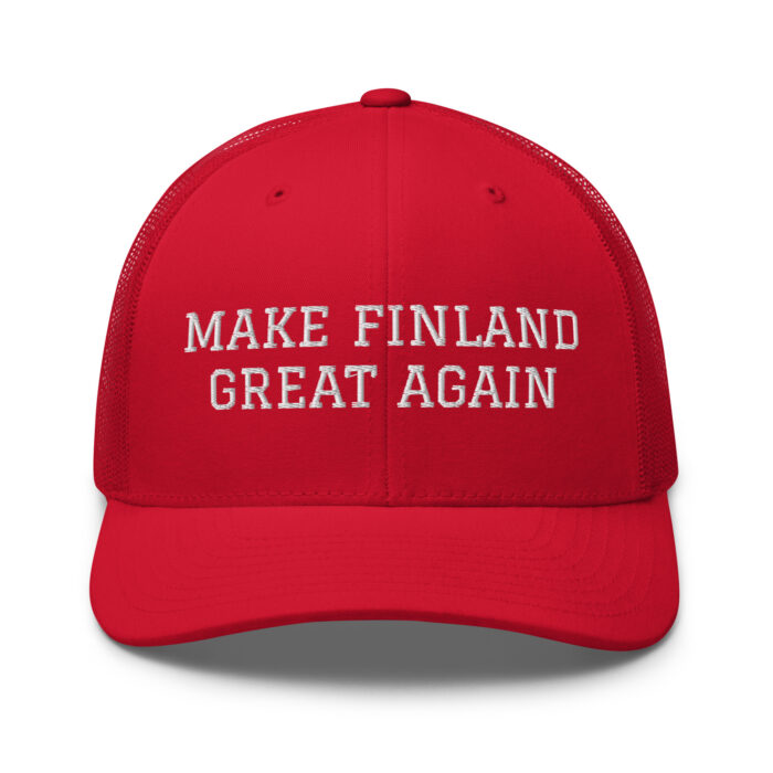 MAKE FINLAND GREAT AGAIN